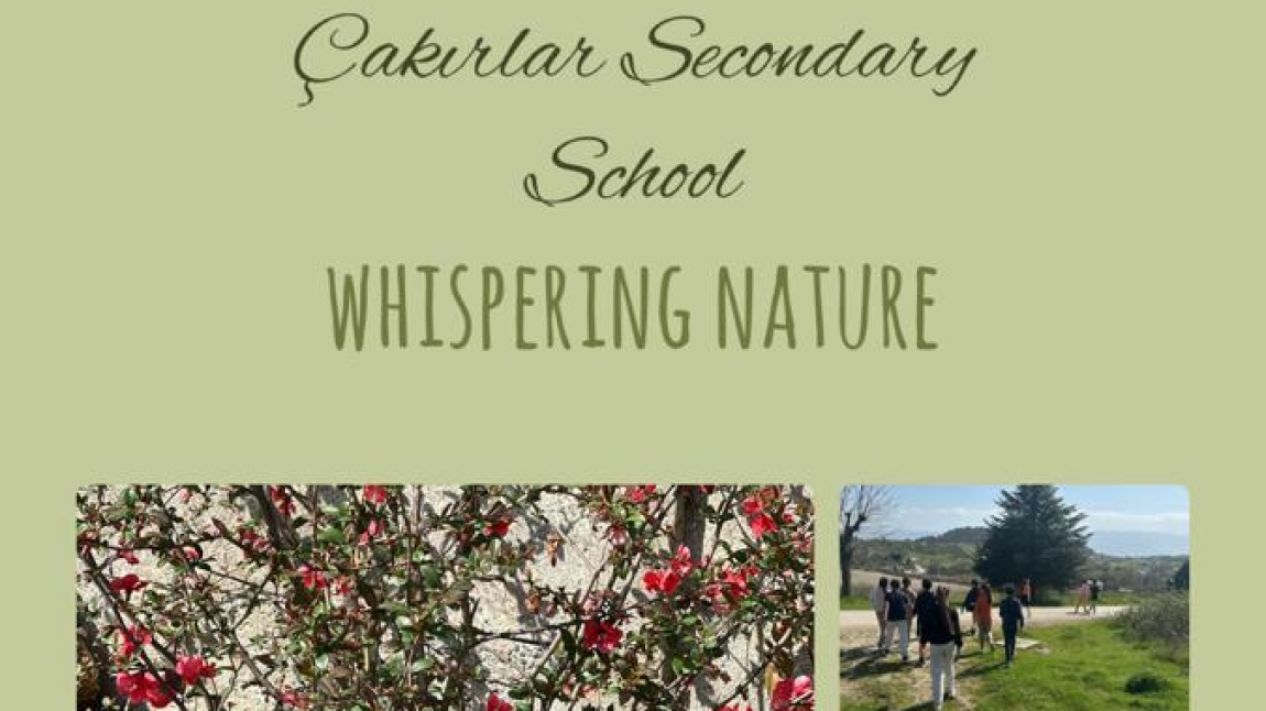 Whispering Nature etwinning proje etkinliğimiz